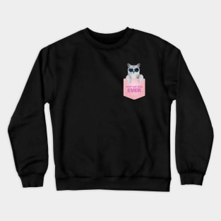 Best Cat Dad Ever Crewneck Sweatshirt